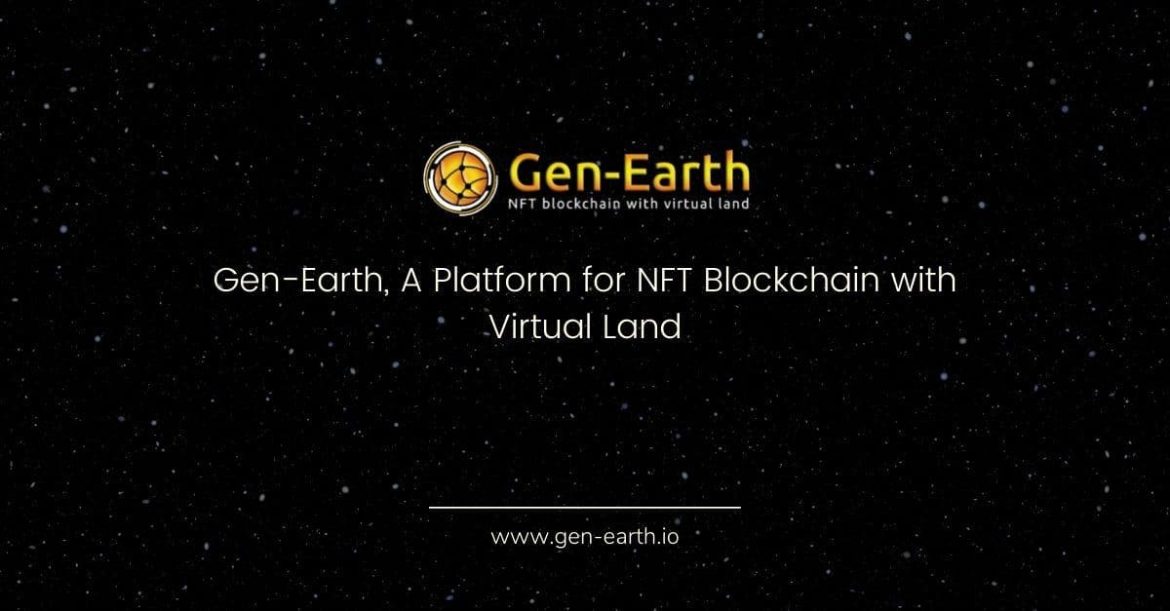 Genearth.jpg Gen-Earth, A Platform for NFT Blockchain with Virtual Land
